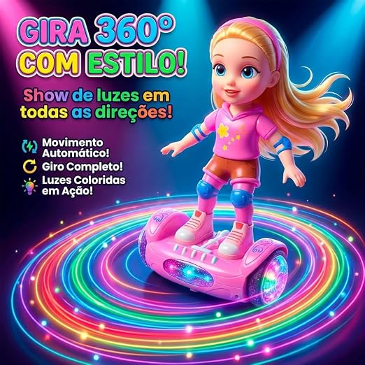 Boneca Hoverboard Musical